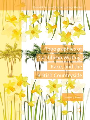 cover image of Topographies of Caribbean Writing, Race, and the British Countryside
